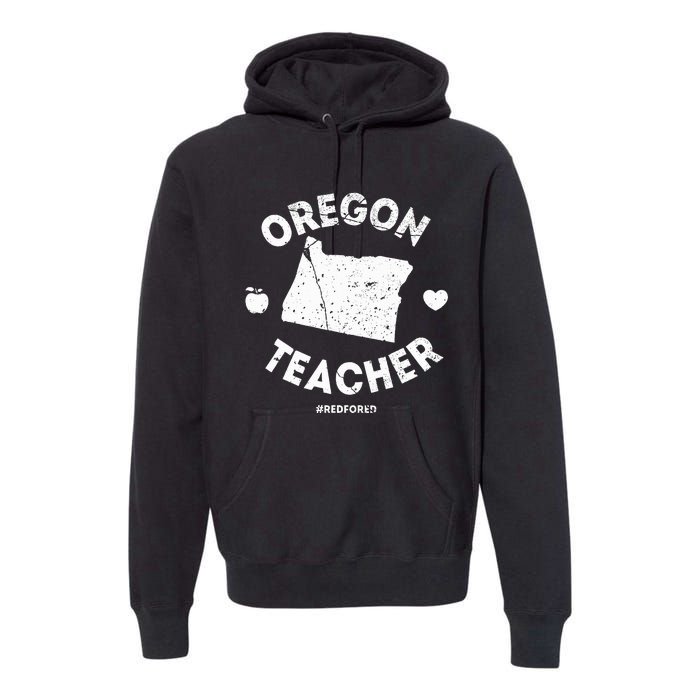 Red For Ed Teacher Oregon Or Education Premium Hoodie