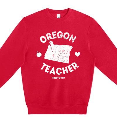 Red For Ed Teacher Oregon Or Education Premium Crewneck Sweatshirt