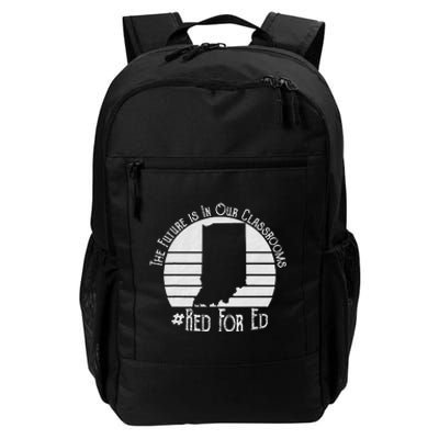 Red For Ed Indiana Teacher The Future Is In Our Classrooms Daily Commute Backpack