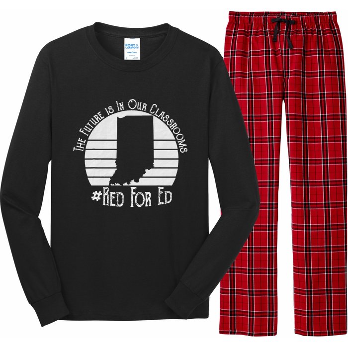 Red For Ed Indiana Teacher The Future Is In Our Classrooms Long Sleeve Pajama Set