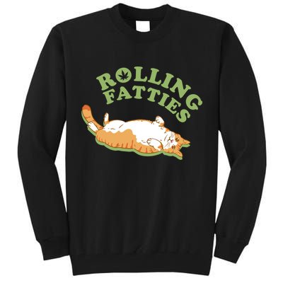 Rolling Fatties Funny Marijuana Cat Tall Sweatshirt