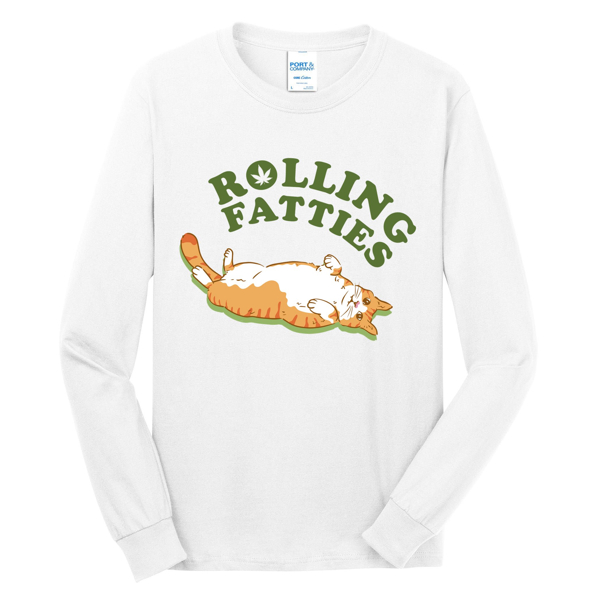 Rolling Fatties Funny Marijuana Cat Tall Long Sleeve T-Shirt