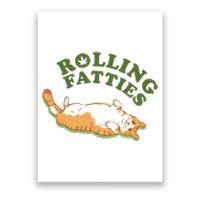 Rolling Fatties Funny Marijuana Cat Poster