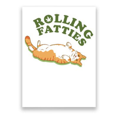 Rolling Fatties Funny Marijuana Cat Poster