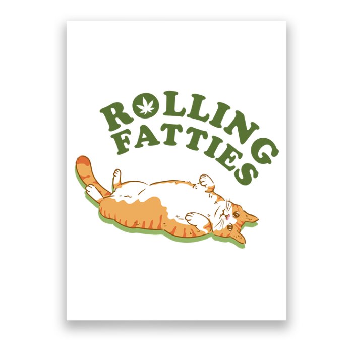 Rolling Fatties Funny Marijuana Cat Poster