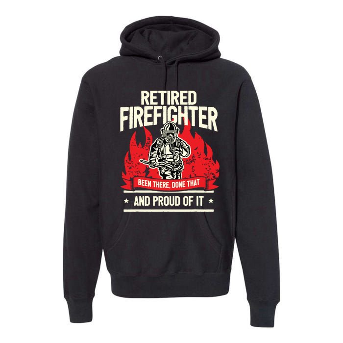 Retired Fire Fighter I Fire Department I Retirement Premium Hoodie