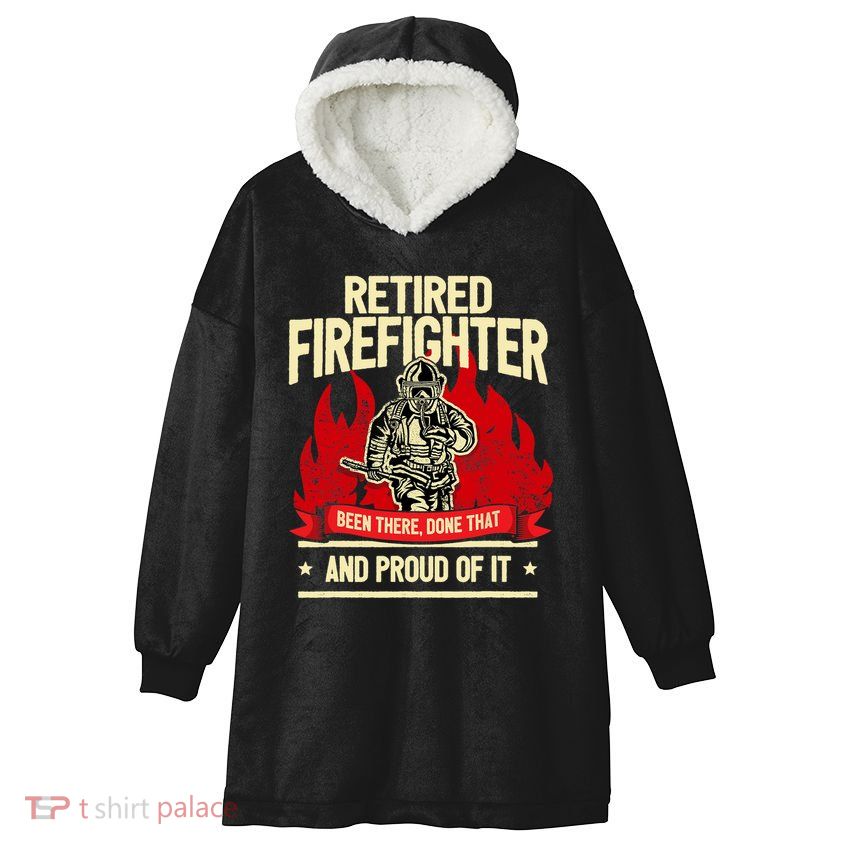Retired Fire Fighter I Fire Department I Retirement Hooded Wearable Blanket