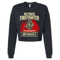 Retired Fire Fighter I Fire Department I Retirement Cropped Pullover Crew