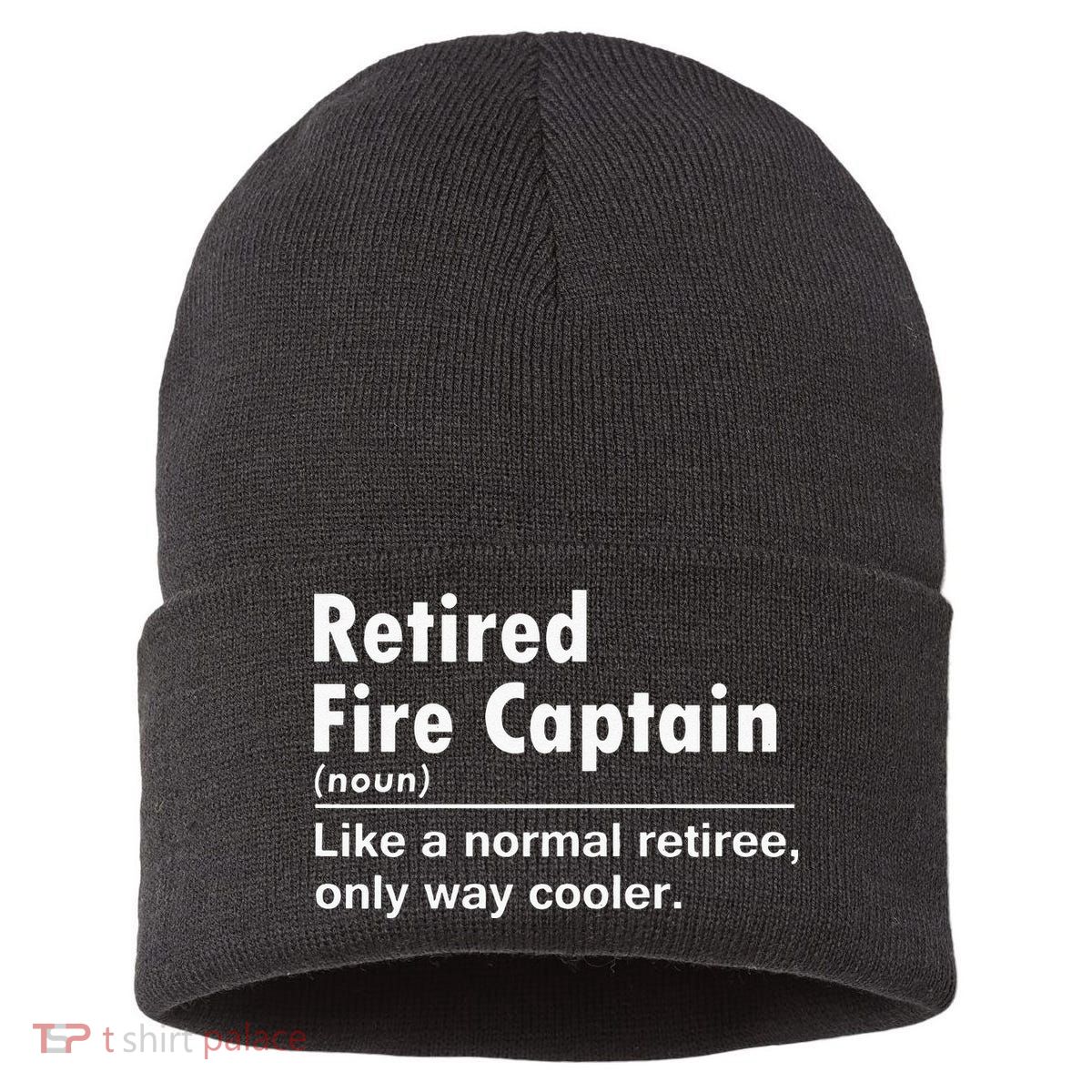 Retired Firefighter Fire Captain Chief Funny Definition Sustainable Knit Beanie