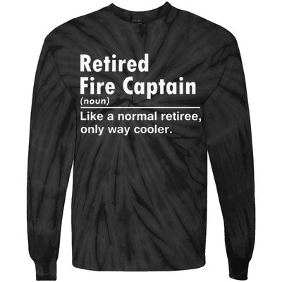 Retired Firefighter Fire Captain Chief Funny Definition Tie-Dye Long Sleeve Shirt