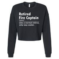 Retired Firefighter Fire Captain Chief Funny Definition Cropped Pullover Crew