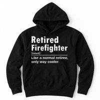 Retired Firefighter Funny Definition Of Retirement Fireman Hoodie