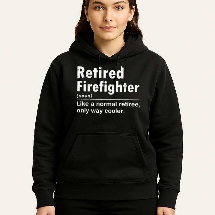 Retired Firefighter Funny Definition Of Retirement Fireman Hoodie