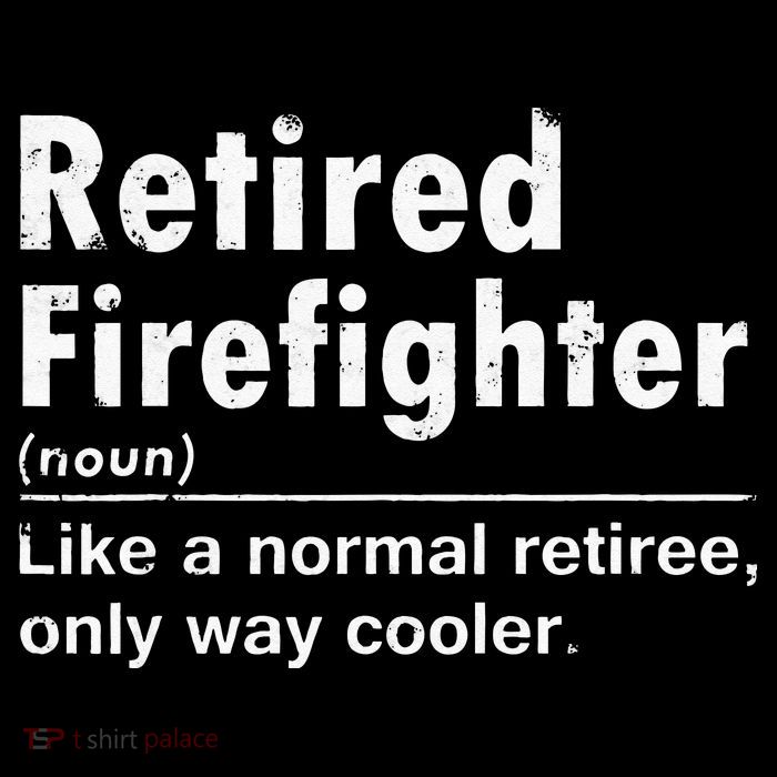 Retired Firefighter Funny Definition Of Retirement Fireman Tall T-Shirt