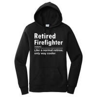 Retired Firefighter Funny Definition Of Retirement Fireman Women's Pullover Hoodie