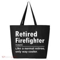 Retired Firefighter Funny Definition Of Retirement Fireman 25L Jumbo Tote