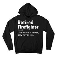 Retired Firefighter Funny Definition Of Retirement Fireman Tall Hoodie
