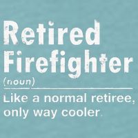 Retired Firefighter Funny Definition Of Retirement Fireman Sueded Cloud Jersey T-Shirt