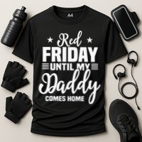 Red Friday For My Daddy Military Deployed Remember Design Cooling Performance Crew T-Shirt