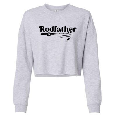 Rodfather Fishing Fisher Dad Funny Fishing Fathers Day Gift Cropped Pullover Crew