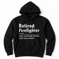 Retired Firefighter Funny Definition Of Retirement Fireman Hoodie
