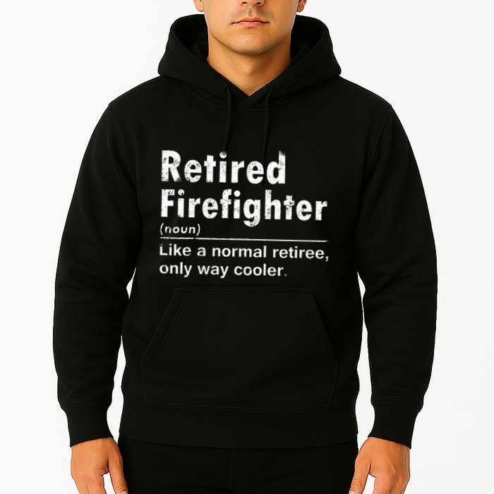 Retired Firefighter Funny Definition Of Retirement Fireman Hoodie