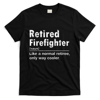 Retired Firefighter Funny Definition Of Retirement Fireman T-Shirt