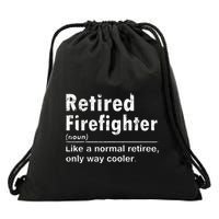 Retired Firefighter Funny Definition Of Retirement Fireman Drawstring Bag