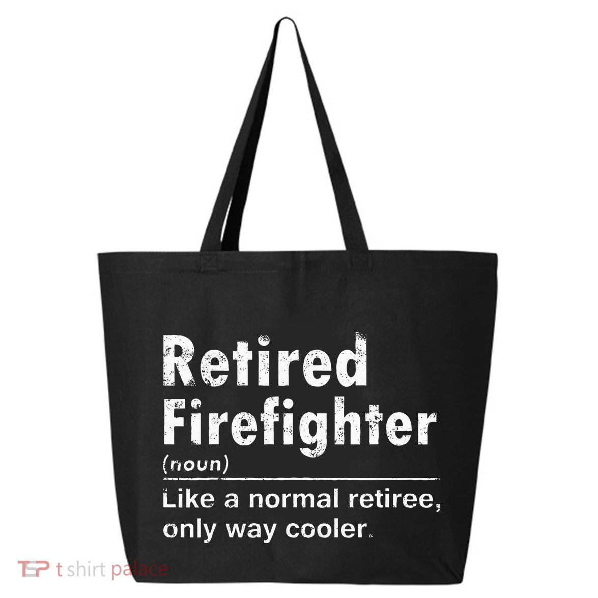 Retired Firefighter Funny Definition Of Retirement Fireman 25L Jumbo Tote