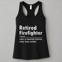Retired Firefighter Funny Definition Of Retirement Fireman Womens Tank Top