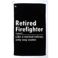 Retired Firefighter Funny Definition Of Retirement Fireman Golf Towel