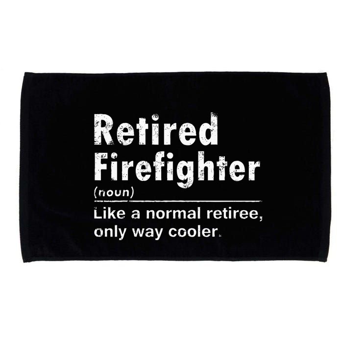 Retired Firefighter Funny Definition Of Retirement Fireman Microfiber Hand Towel