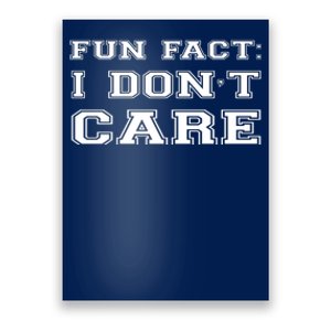 Retro Fun Fact I DonT Care Poster