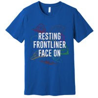 Resting Frontliner Face On Funny Medical Staff Humor Gift Premium T-Shirt