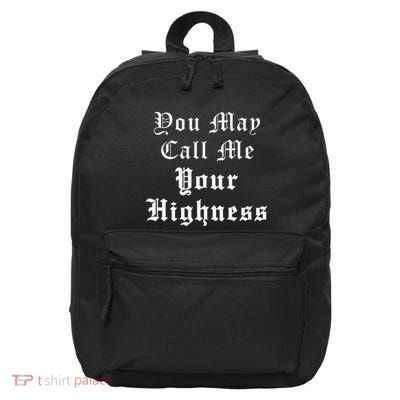 Renaissance Faire Festival Medieval Call Me Your Highness 16 in Basic Backpack