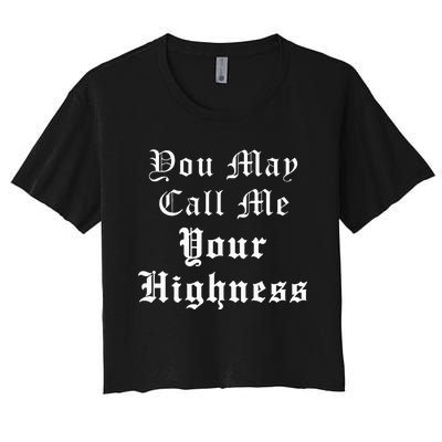 Renaissance Faire Festival Medieval Call Me Your Highness Women's Crop Top Tee