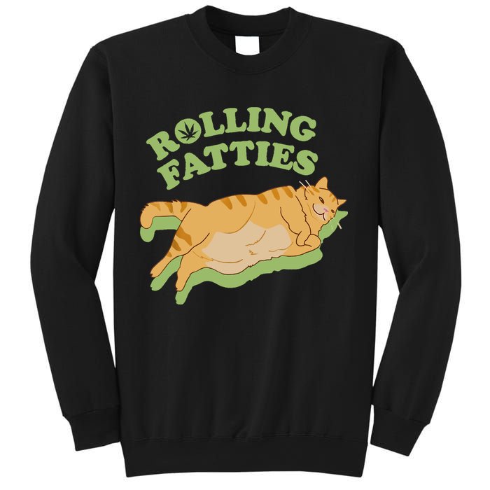 Rolling Fatties Funny Weed Cat Marijuana Sweatshirt