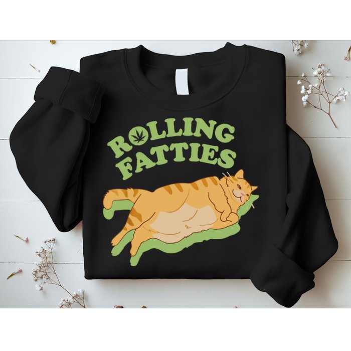Rolling Fatties Funny Weed Cat Marijuana Sweatshirt