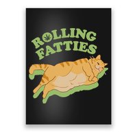 Rolling Fatties Funny Weed Cat Marijuana Poster