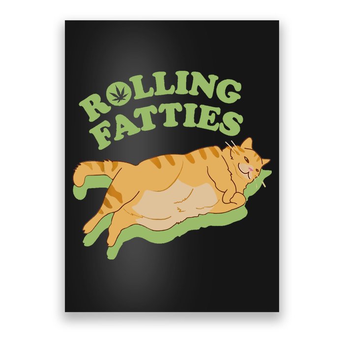 Rolling Fatties Funny Weed Cat Marijuana Poster