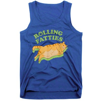 Rolling Fatties Funny Weed Cat Marijuana  Tank Top