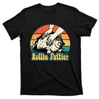 Rollin Fatties Funny Cat Meme Cat Mom Cat Owner Cat Lover T-Shirt