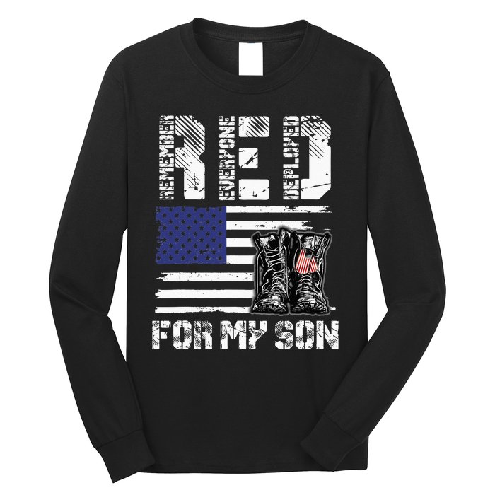 RED Friday For My Son Remember Everyone Deployed Military Long Sleeve Shirt