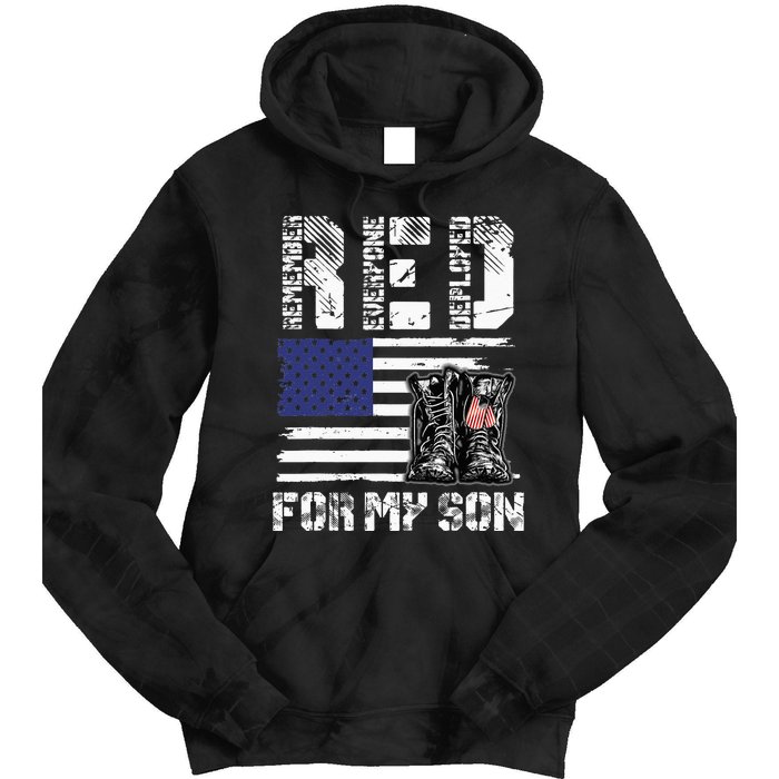 RED Friday For My Son Remember Everyone Deployed Military Tie Dye Hoodie