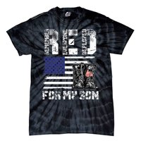 RED Friday For My Son Remember Everyone Deployed Military Tie-Dye T-Shirt