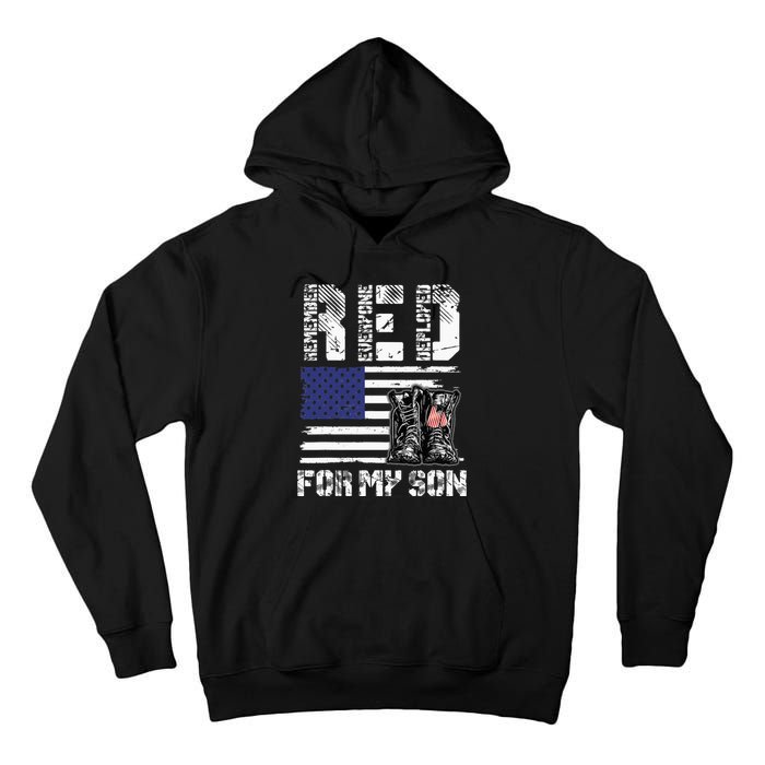 RED Friday For My Son Remember Everyone Deployed Military Tall Hoodie