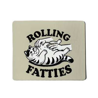 Rolling Fatties Funny Cat Design Pet Lover Humor Mousepad