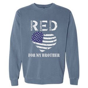 Red Friday For My Brother Remember Everyone Deployed Us Flag Garment-Dyed Sweatshirt