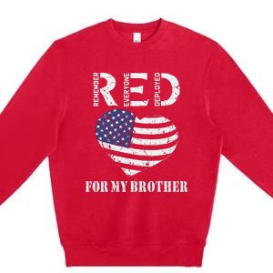 Red Friday For My Brother Remember Everyone Deployed Us Flag Premium Crewneck Sweatshirt