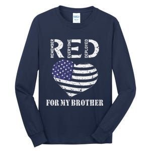 Red Friday For My Brother Remember Everyone Deployed Us Flag Tall Long Sleeve T-Shirt